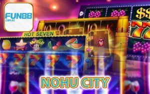 Nohu City